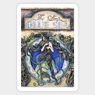 The Deep Blue Sea - Mermaid Art Sticker